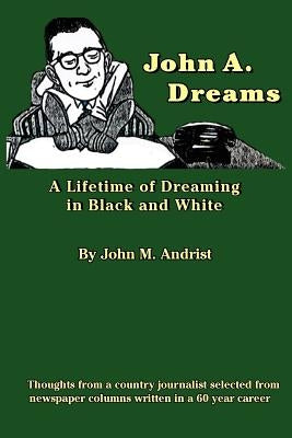 John-a-Dreams by Andrist, John M.