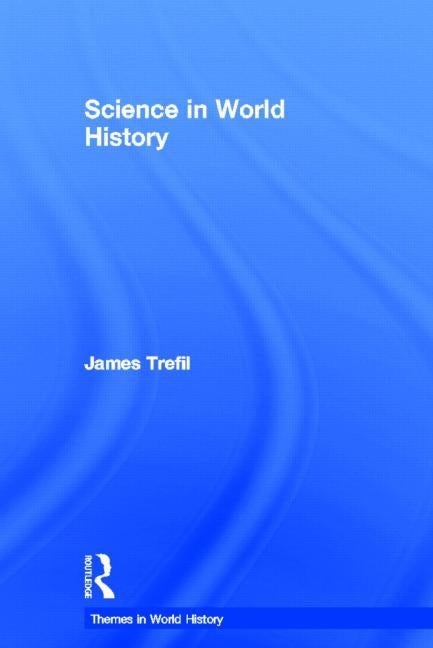 Science in World History by Trefil, James