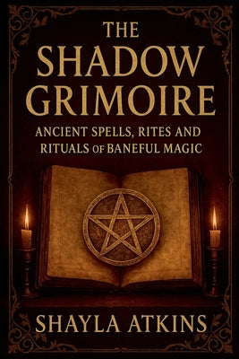 The Shadow Grimoire by Atkins, Shayla