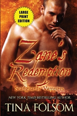 Zane's Redemption (Scanguards Vampires #5) by Folsom, Tina