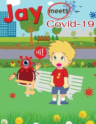 Jay Meets Covid by Shimada, Jesse