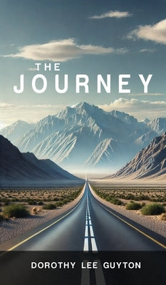 The Journey by Guyton, Dorothy Lee