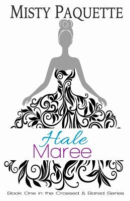 Hale Maree by Paquette, Misty