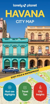Lonely Planet Havana City Map: Durable, Waterproof, Easy-Fold Planning Map with Attractions & Walking Tours by Planet, Lonely
