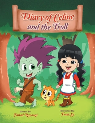 Diary of Celine and the Troll by Razooqi, Fahad