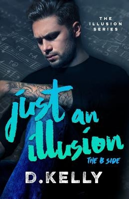 Just an Illusion - The B Side: The B Side by Fox, Tiffany