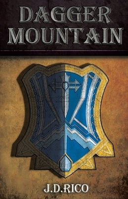 Dagger Mountain by Rico, J. D.