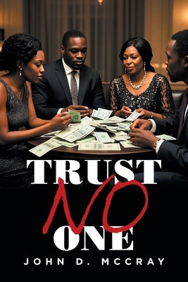 Trust No One by McCray, John D.