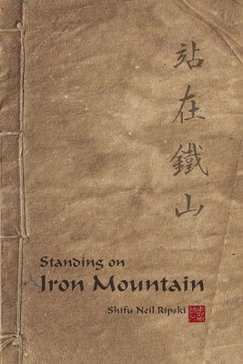 Standing On Iron Mountain by Ripski, Neil