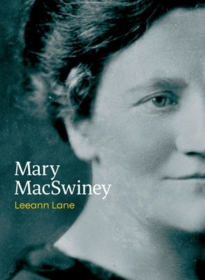 Mary Macswiney by Lane, Leeann