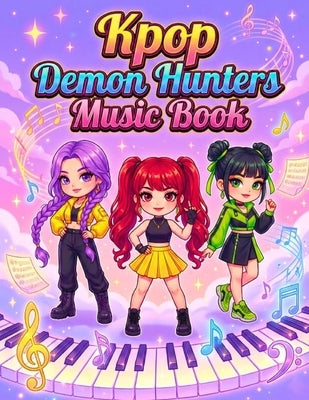 K-pop D-mon Hunters Music Book by Laumier, Caren