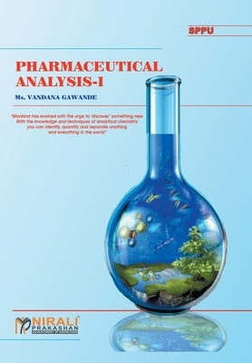 Pharmaceutical Analysis I by Gawande, V.