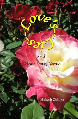 Love's Lies and Other Deceptions by Chhajer, Mukesh