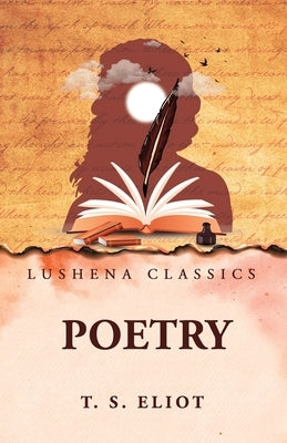 Poetry by By T S Eliot
