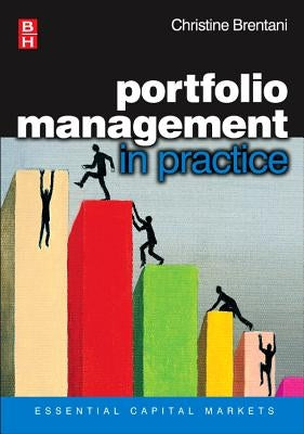 Portfolio Management in Practice by Brentani, Christine