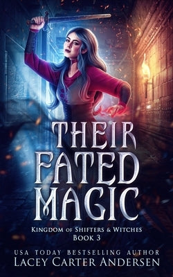 Their Fated Magic by Andersen, Lacey Carter