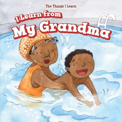 I Learn from My Grandma by Harrison, Lorraine