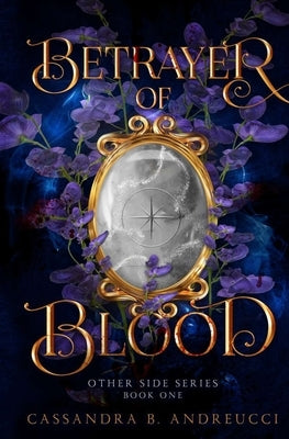 Betrayer of Blood by Andreucci, Cassandra B.