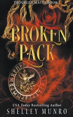Broken Pack by Munro, Shelley