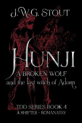 Hunji by Stout, J. W. G.