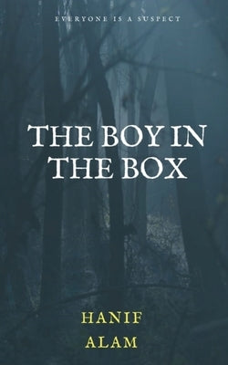 The boy in the box by Hanif