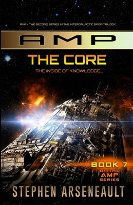 AMP The Core by Arseneault, Stephen