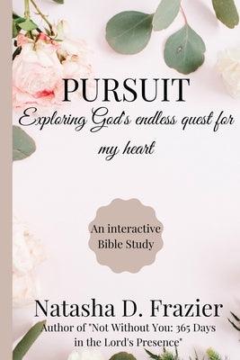 Pursuit by Frazier, Natasha D.