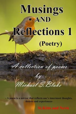 Musings and Reflections by Blake, Michael Sylvester