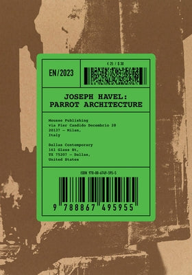 Joseph Havel: Parrot Architecture by Havel, Joseph