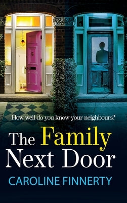 The Family Next Door by Finnerty, Caroline