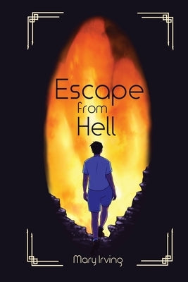 Escape from Hell by Irving, Mary