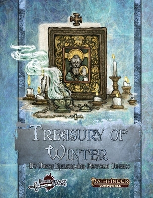 Treasury of Winter: Pathfinder Second Edition by Jaczko, Victoria