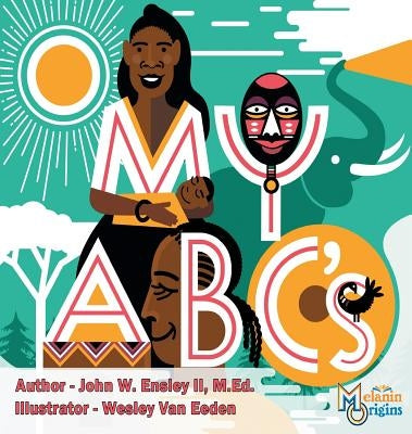 My ABC's by Ensley, John W., II