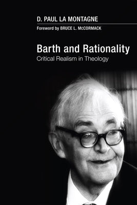 Barth and Rationality by La Montagne, D. Paul