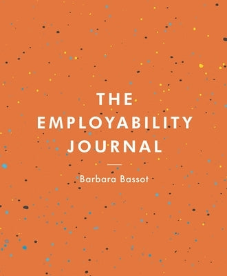 The Employability Journal by Bassot, Barbara