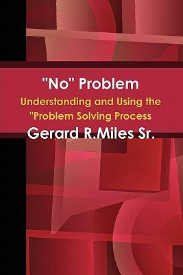 No Problem by Miles, Gerard, Sr.