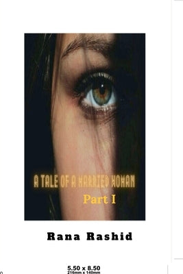 A Tale of a Married Woman by Rashid, Rana