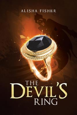 The Devil'S Ring by Fisher, Alisha