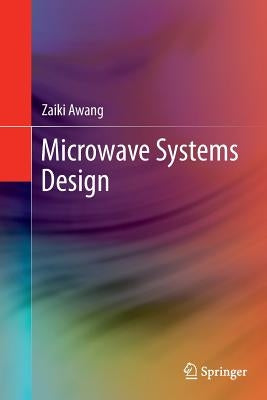 Microwave Systems Design by Awang, Zaiki