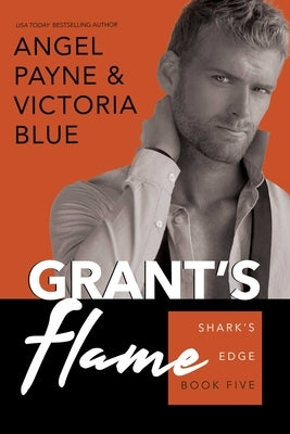 Grant's Flame by Payne, Angel