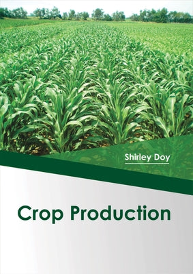 Crop Production by Doy, Shirley