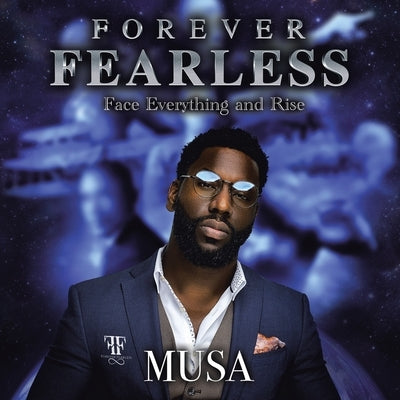 Forever Fearless by Musa
