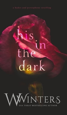 His in the Dark by Winters, W.