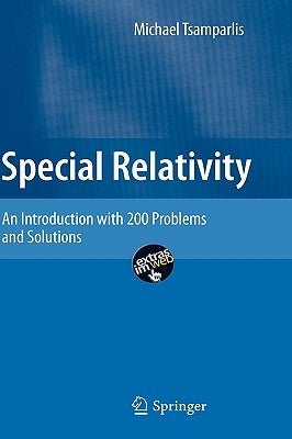 Special Relativity: An Introduction with 200 Problems and Solutions by Tsamparlis, Michael