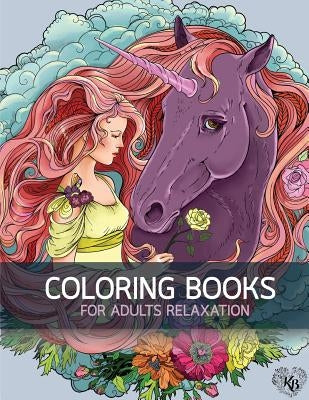 Big Book of Horse Flowers Decorative Adult Coloring Book: Anti stress Adults Coloring Book to Bring You Back to Calm & Mindfulness by Bury, Kierra
