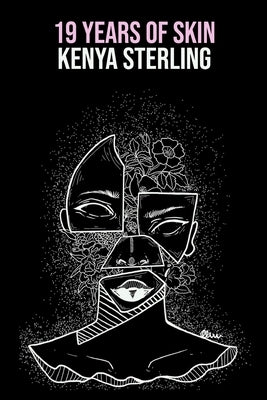 19 Years of Skin by Sterling, Kenya