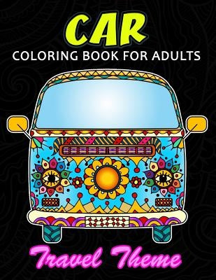 Car Coloring Book for Adults: Cute Coloring Book Easy, Fun, Beautiful Coloring Pages by Kodomo Publishing