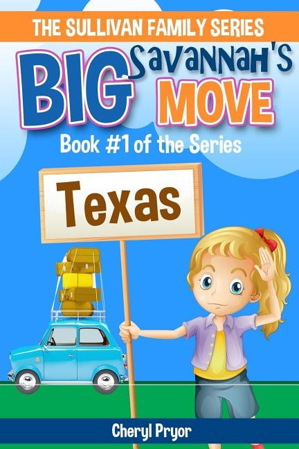 Savannah's Big Move by Pryor, Cheryl