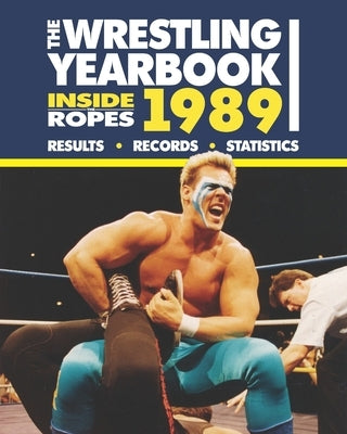 The Wrestling Yearbook 1989 by Schmitz, Danny