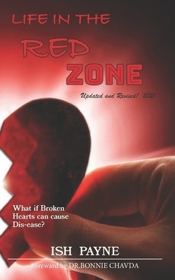 Life in the RED Zone by Payne, Ish